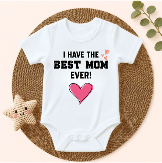 Baby's best mom ever Rompers
