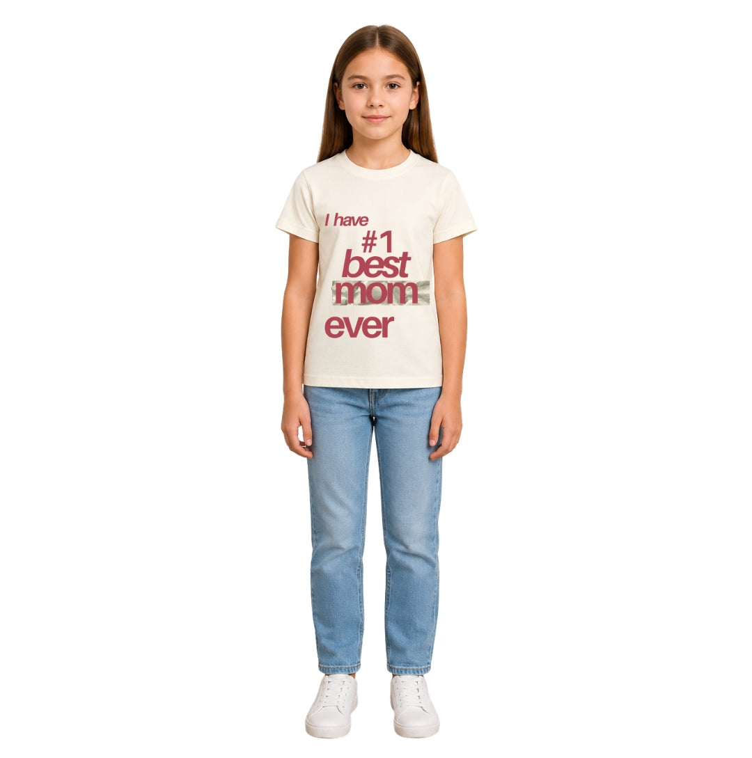 Girls' best mom ever Crew Neck T-Shirt
